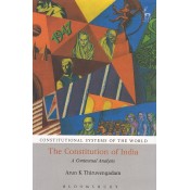 Bloomsbury's The Constitution of India : A Contextual Analysis [Constitutional Systems of the World] by Arun K. Thiruvengadam
